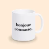 mug bonjour connasse