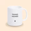 mug maman adorée