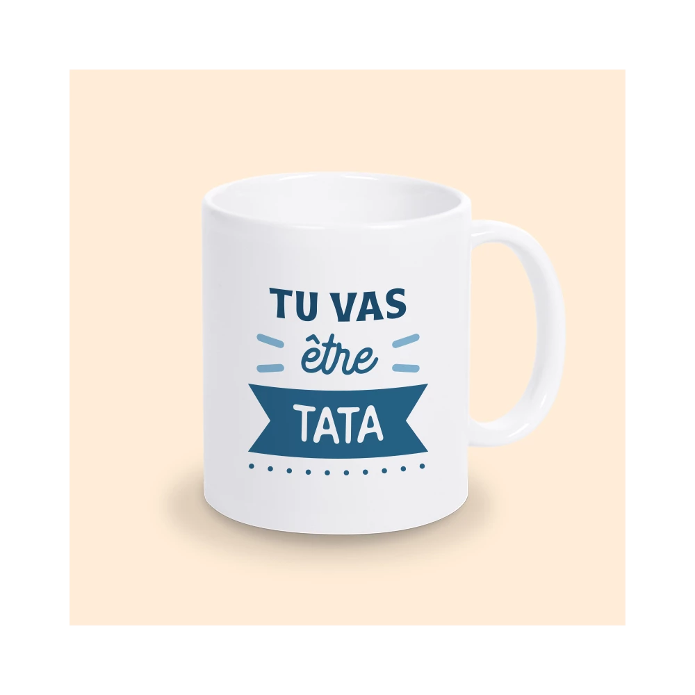 mug tu vas être tata