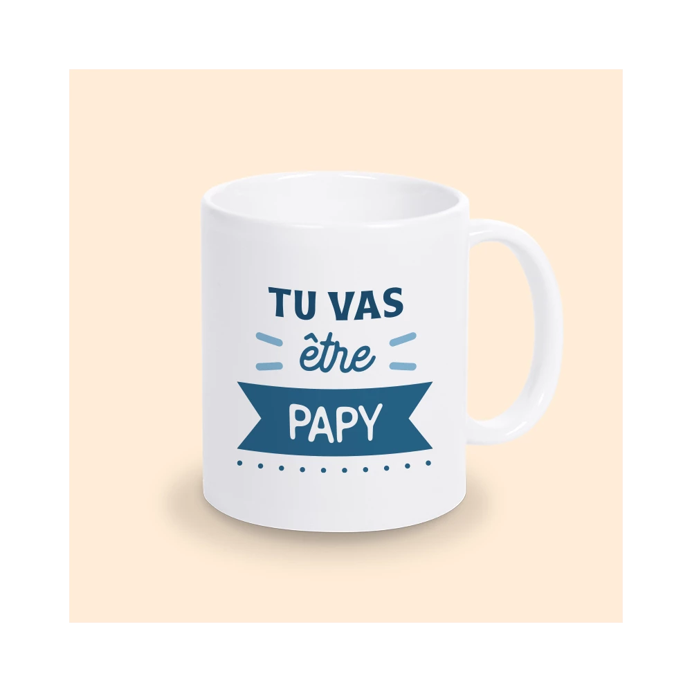 mug tu vas être papy