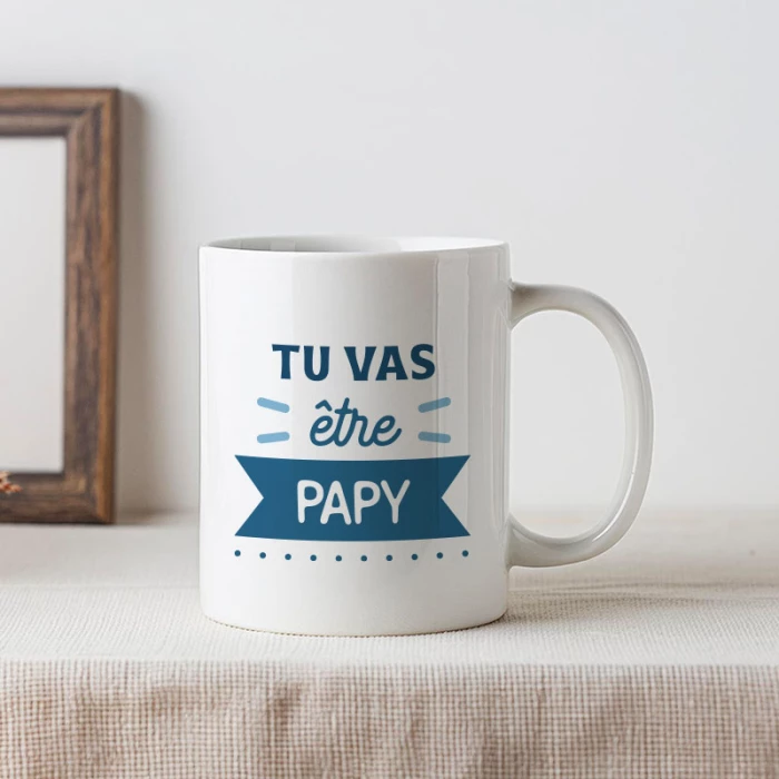 mug tu vas être papy