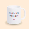 Mug Meilleure Collègue