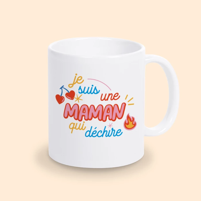 Mug Je suis une Maman qui Déchire