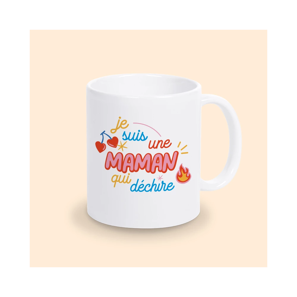 Mug Je suis une Maman qui Déchire